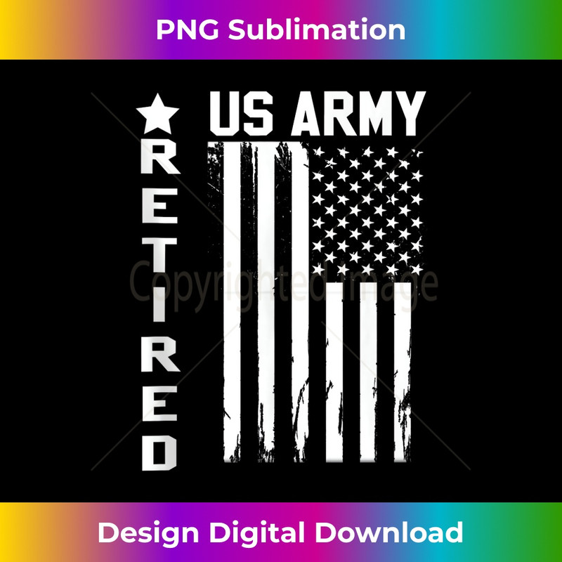 Retired US Army American Flag Retirement 2022 Military 2022 1 - Retro PNG Sublimation Digital Download