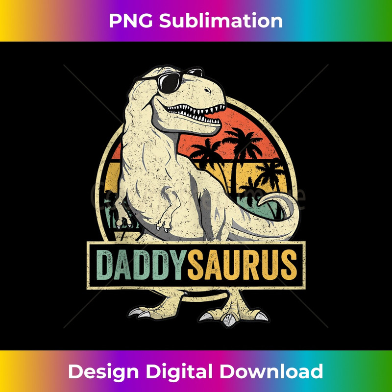 Daddy saurus T Rex Dinosaur Men DaddySaurus Family Matching - Exclusive Sublimation Digital File