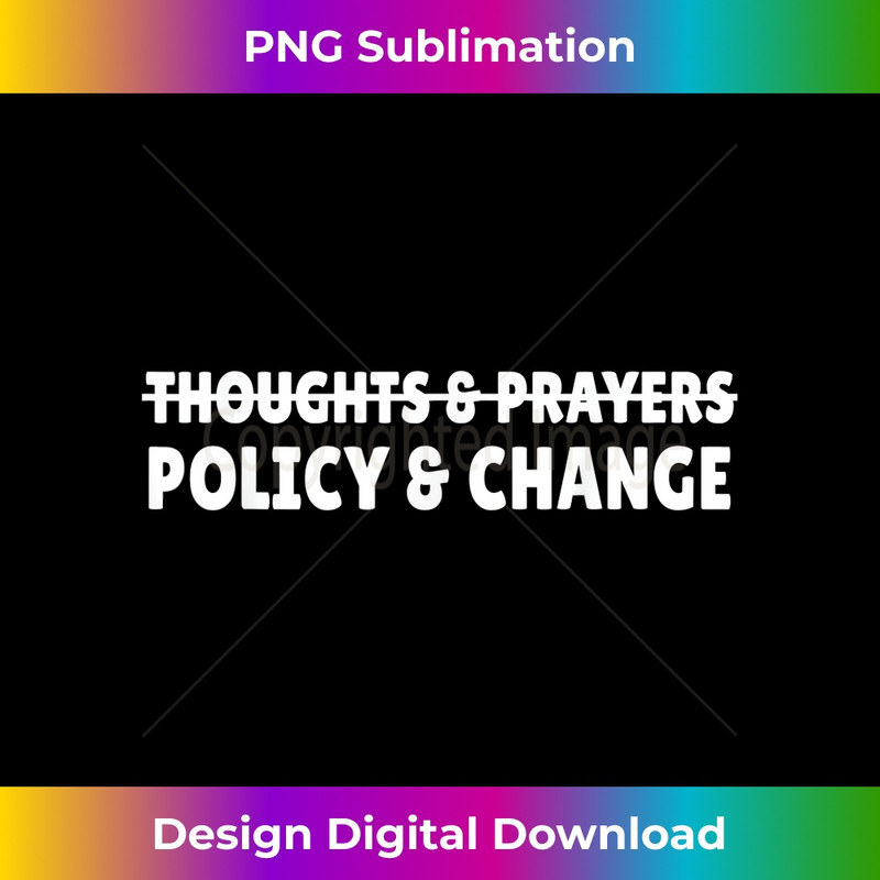 Policy and Change Policy and Change 1 - Artistic Sublimation Digital File