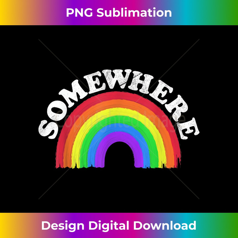 Somewhere over the Rainbow 1 - Digital Sublimation Download File