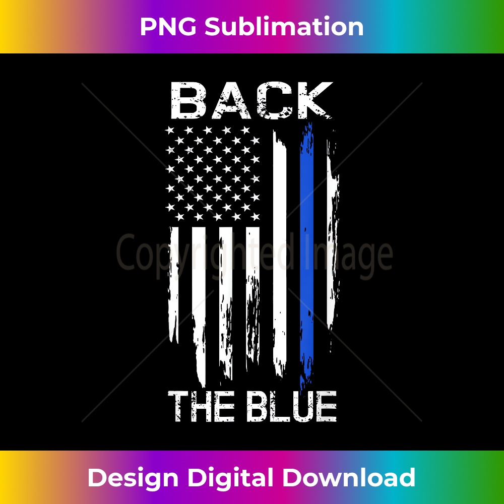 Thin Blue Line Back the Blue American Flag Police Support 1 - PNG Transparent Sublimation Design