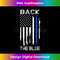 Thin Blue Line Back the Blue American Flag Police Support 1 - PNG Transparent Sublimation Design