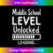 Middle School Level Unlocked Funny Gamer Graduation 1 - Exclusive PNG Sublimation Download