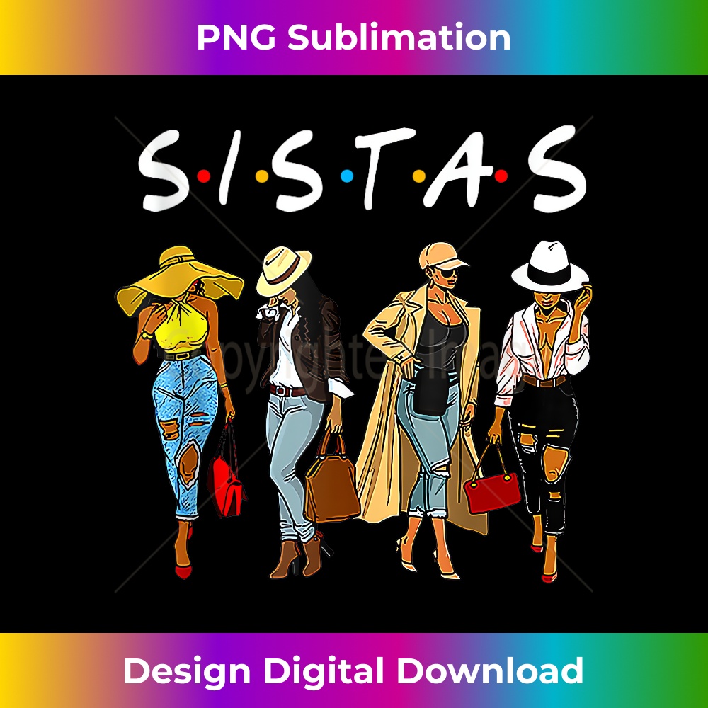 Proud Black Sistas Queen Melanin Afro African American 1 - Elegant Sublimation PNG Download