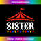 Circus Sister of The Birthday Boy & Girl Carnival Family - High-Resolution PNG Sublimation File
