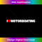 I Love Motorboating - High-Quality PNG Sublimation Download