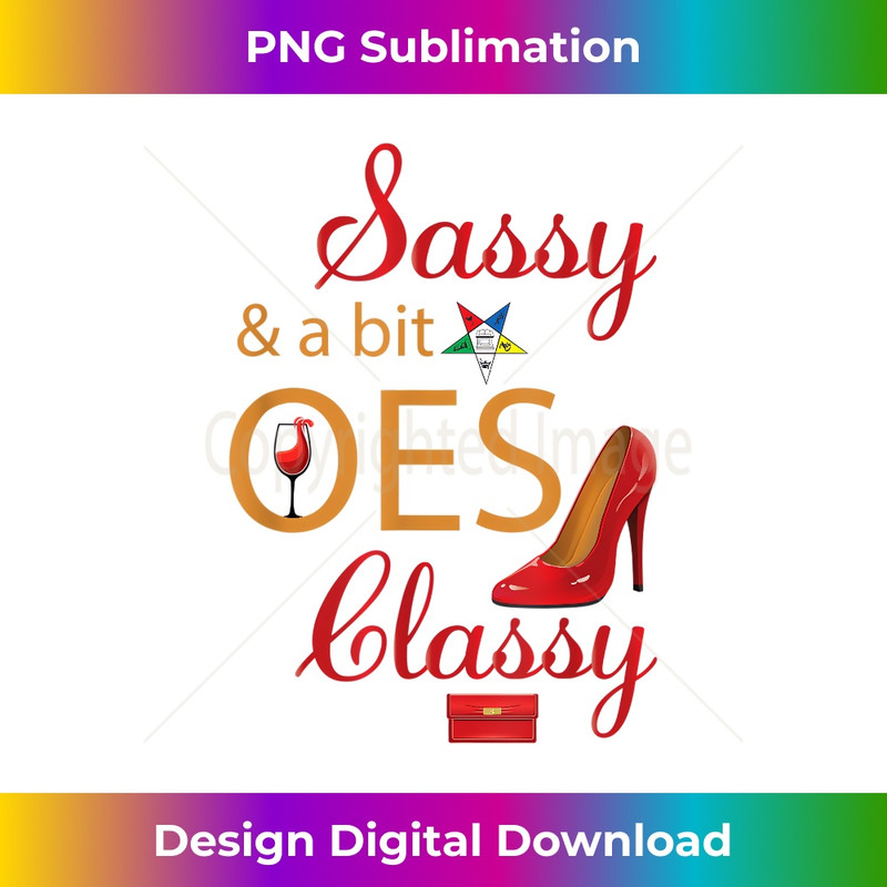Order of the Eastern Style Sassy Classy Diva 1 - Retro PNG Sublimation Digital Download