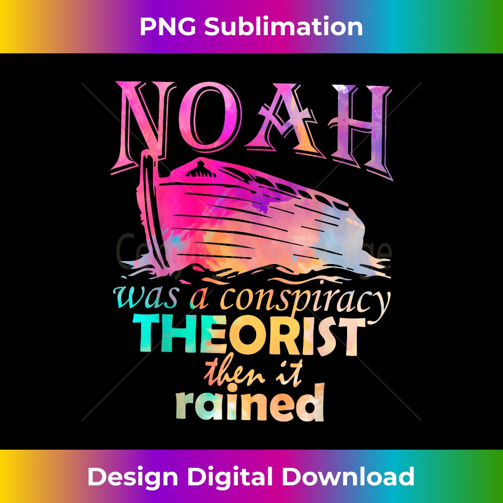 Noah Pun Conspiracy theorist Conspiracy theory lover Tie Dye 1 - High-Quality PNG Sublimation Download