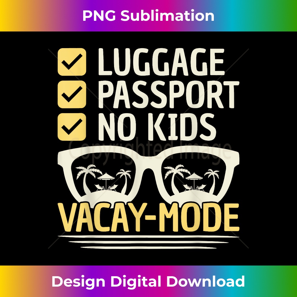 Vacay Mode Beach Vacation Summer Spring Cruise Funny Holiday 1 - PNG Transparent Sublimation Design