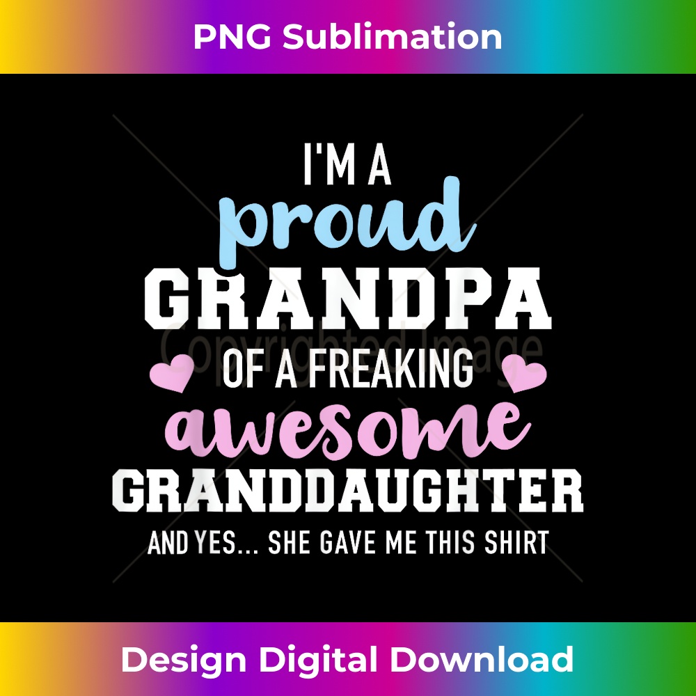 Proud grandpa of an awesome granddaughter 1 - Artistic Sublimation Digital File