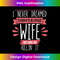 I Never Dreamed I'd Be A Spoiled Wife Killin It Spoiled Wife - Digital Sublimation Download File