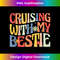 Cruising With My Bestie Fun Friendship Travel - Instant Sublimation Digital Download