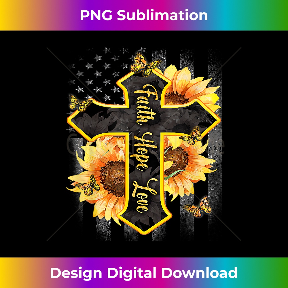Faith Hope Love American Flag Sunflower Christian Cross - Retro PNG Sublimation Digital Download