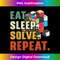 Eat Sleep Solve Repeat Math Speed Puzzle Cubing Lover Cube - PNG Sublimation Digital Download