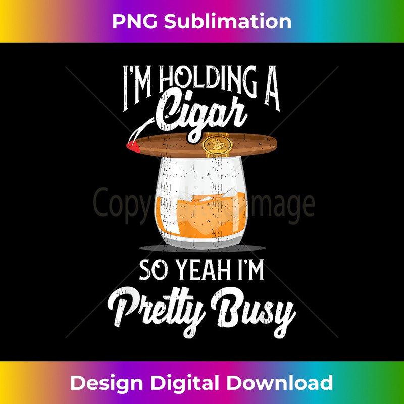 Cigar Smoking T Smoking Whiskey Drinking Dad - Stylish Sublimation Digital Download