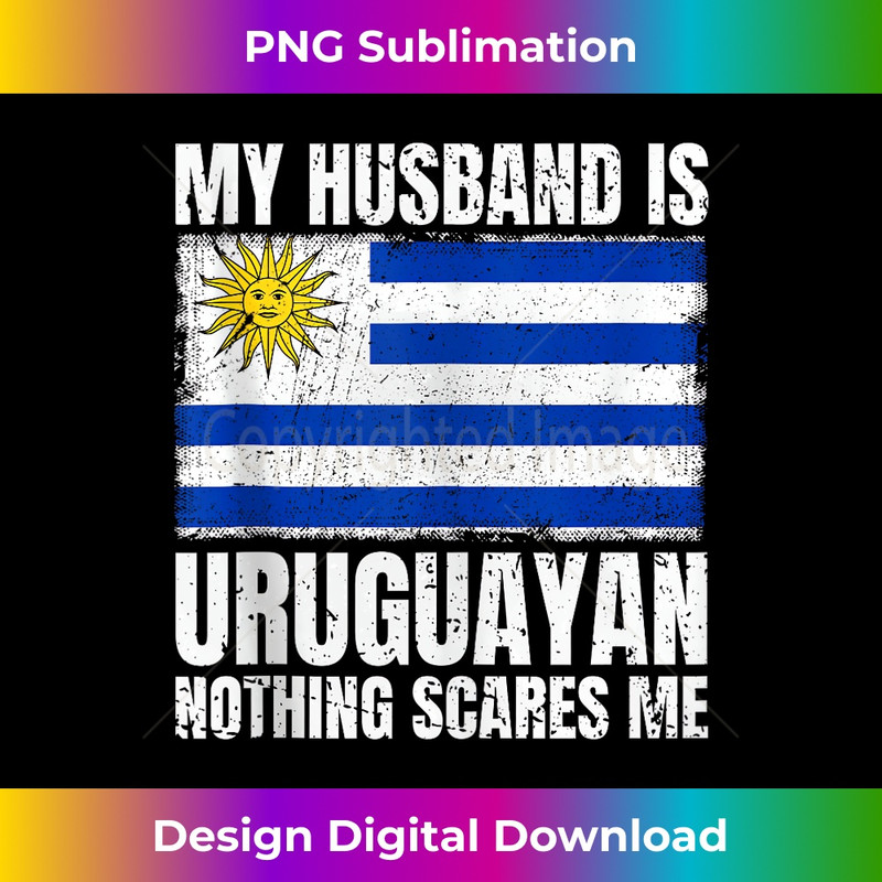 My Husband is Uruguayan Flag for Wife Uruguay Uruguayan  1 - Unique Sublimation PNG Download