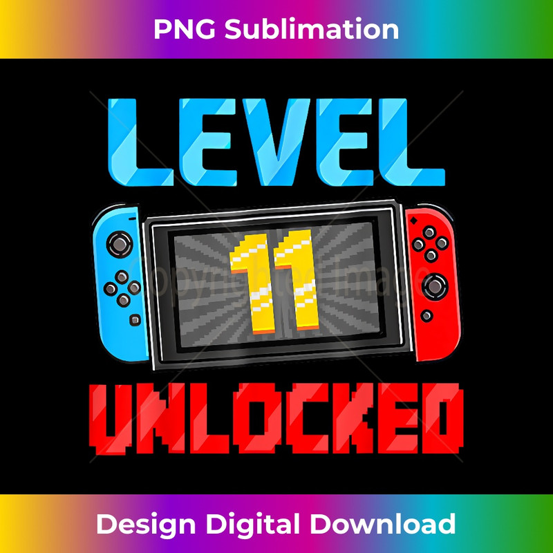 Level 11 Unlocked Gamer 11th Birthday Video Game Boys 1 - PNG Transparent Sublimation Design
