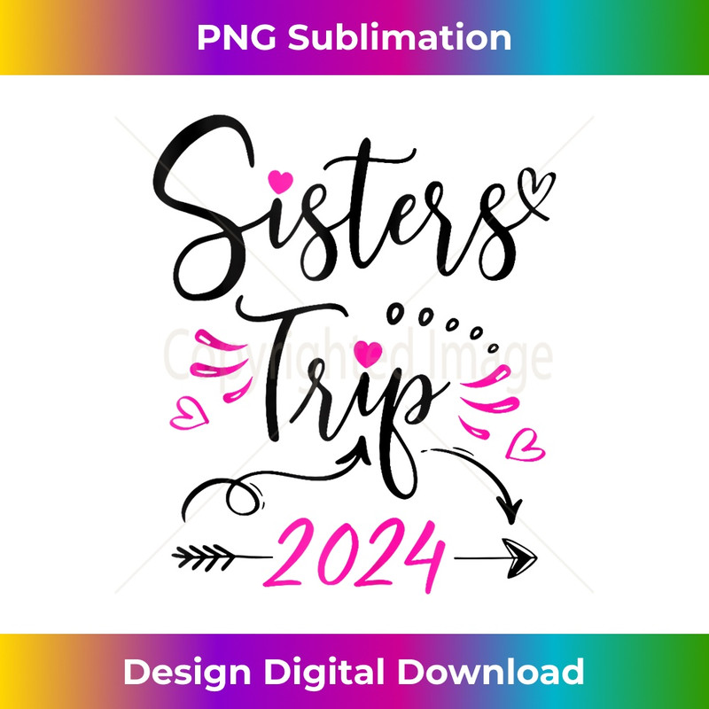 Sisters Trip Cheapers Than Therapy 2024, Girl Vacation Party 1 - High-Quality PNG Sublimation Download