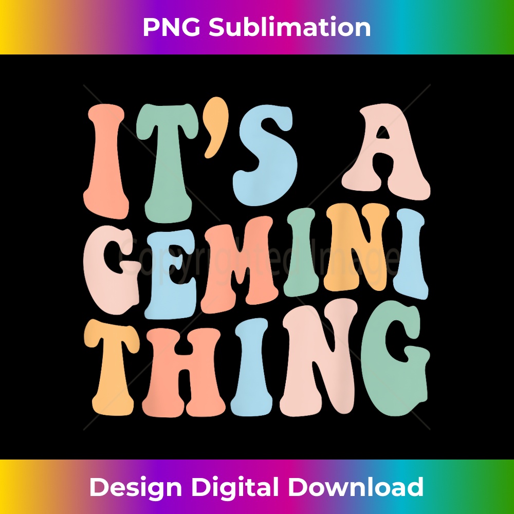 It's A Gemini Thing Retro Zodiac Birthday - Exclusive PNG Sublimation Download