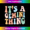 It's A Gemini Thing Retro Zodiac Birthday - Exclusive PNG Sublimation Download