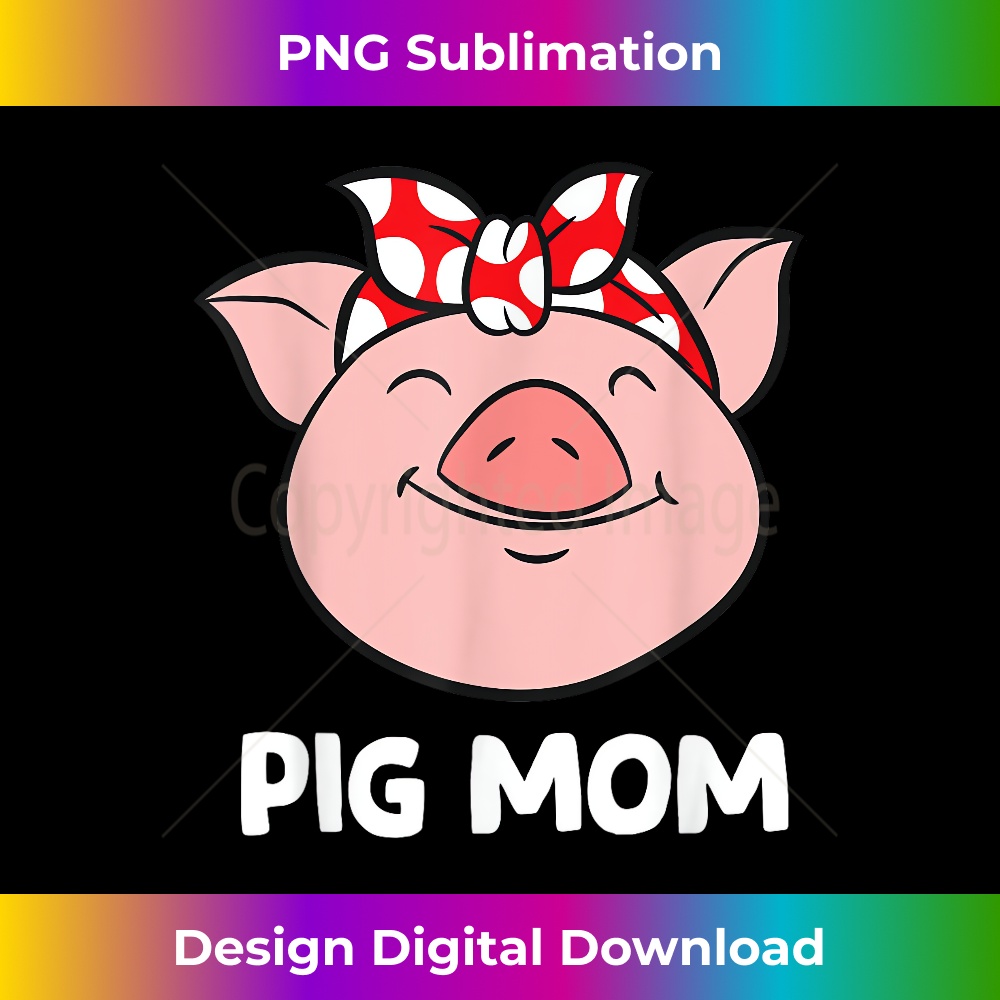 Pig Farmer Mom Love Pigs Pig Mom Funny Pigs 1 - PNG Transparent Sublimation Design
