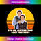 Step Brothers Movie, Did We Just Become Best Friends  1 - Stylish Sublimation Digital Download