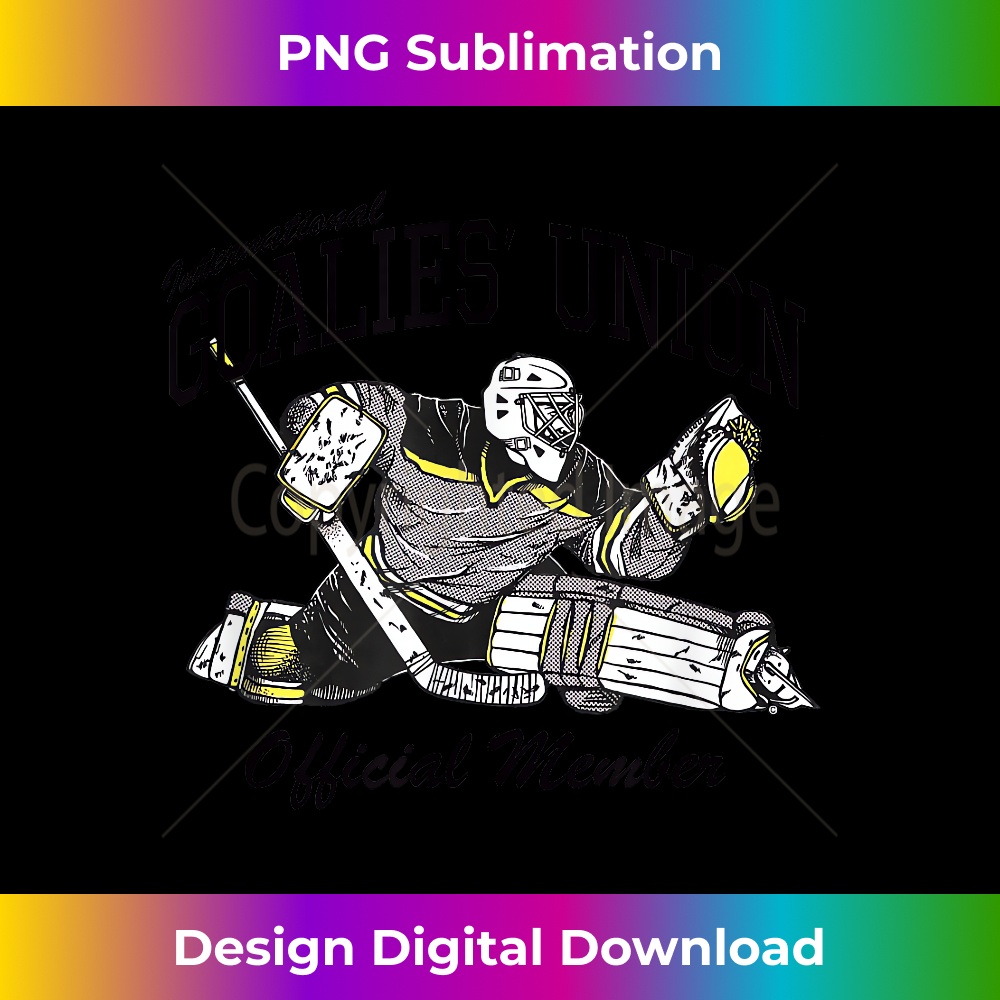 Goalies Union Official Member of Hockey Goaltending - Instant Sublimation Digital Download