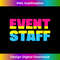 Event Staff Front Design Party Crew Uniform Pride LGBT - Digital Sublimation Download File