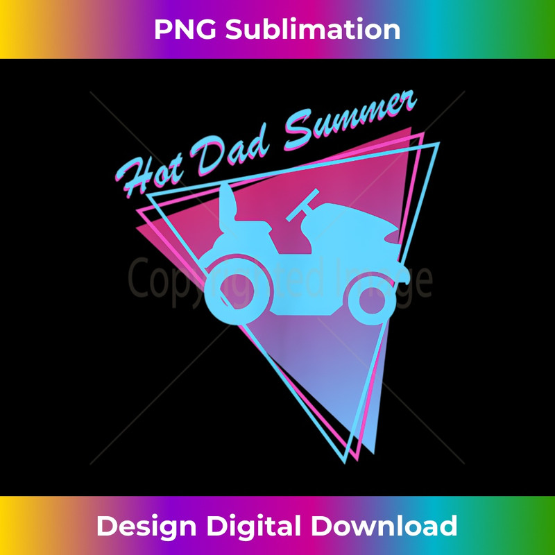 Hot Dad Summer Funny 80's Retro Riding Lawn Mower - Vintage Sublimation PNG Download