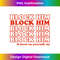 Block Him And Focus On Yourself Sis - Instant Sublimation Digital Download