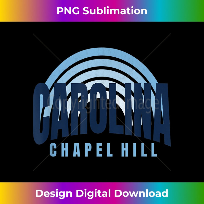 Classic Chapel Hill Blue & Light Blue Chapel Hill NC Retro - PNG Transparent Sublimation Design