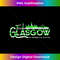 Glasgow is Green and White - PNG Transparent Sublimation Design