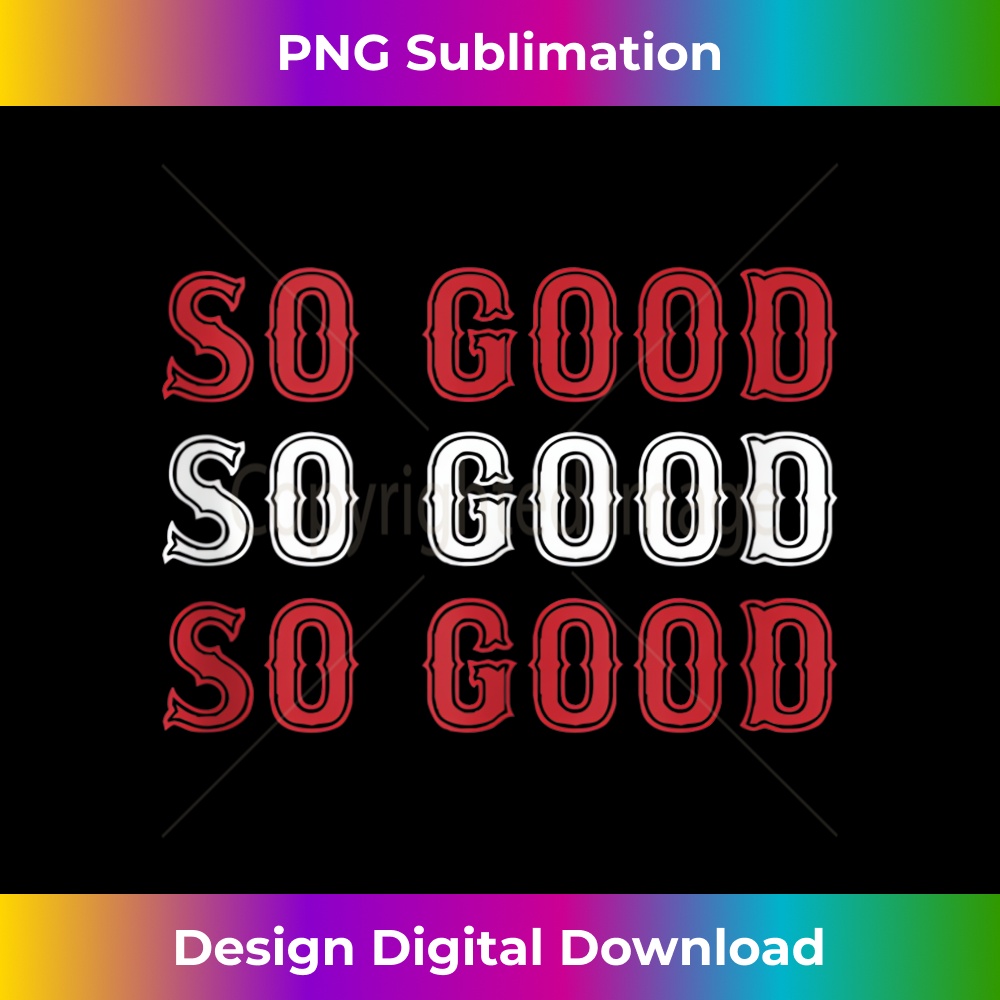 Boston Caroline So Good - Signature Sublimation PNG File