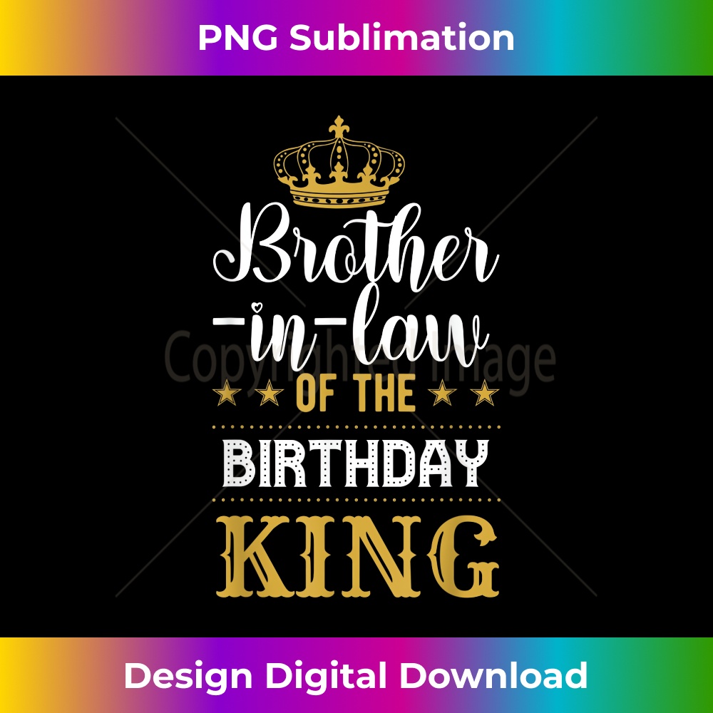 Brother-In-Law of the Birthday King Party Family Celebration - Exclusive PNG Sublimation Download