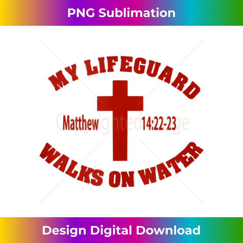 Christian My Life Guard Walks On Water - Aesthetic Sublimation Digital File