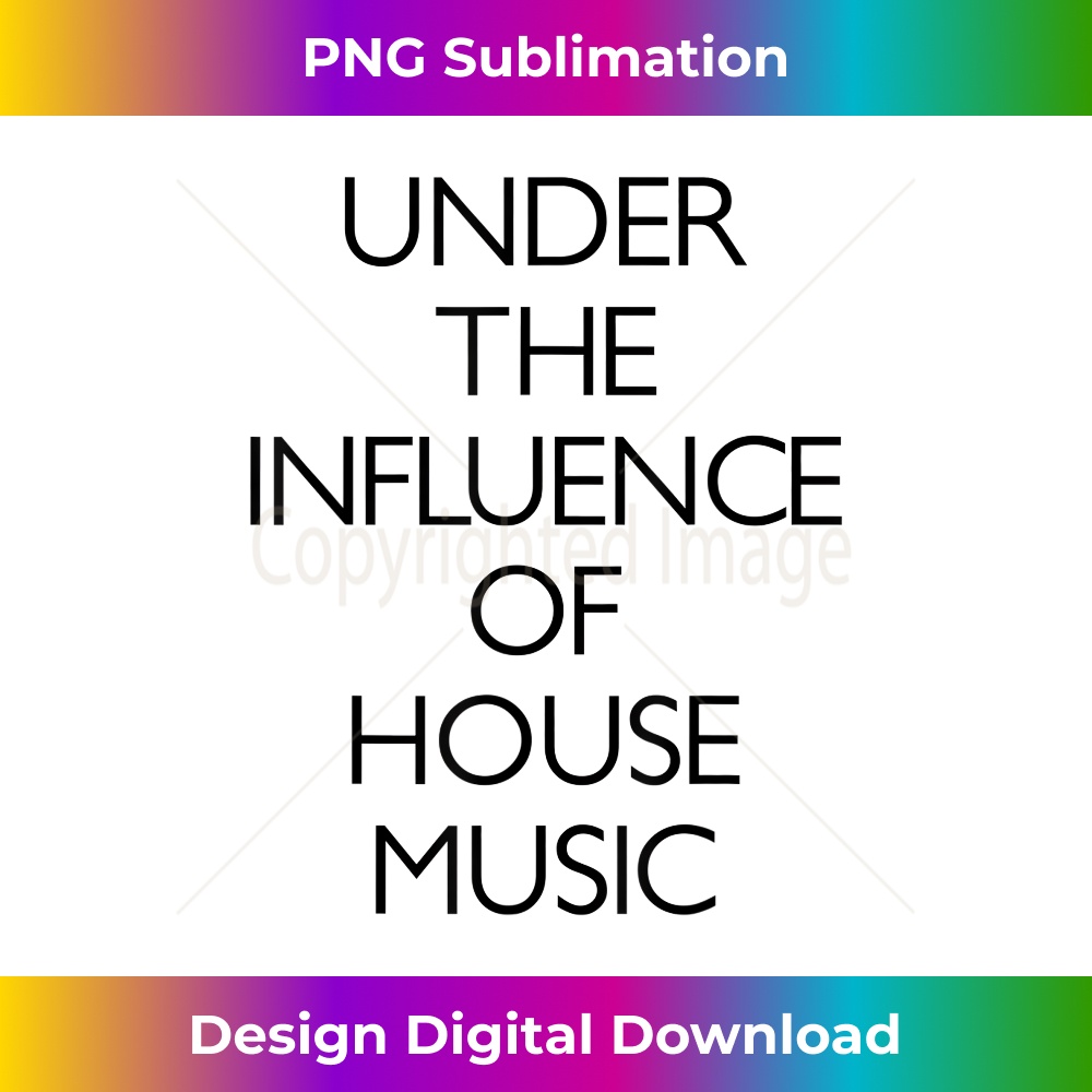 House Music Lovers - EDM DJ Rsver Quote - Aesthetic Sublimation Digital File