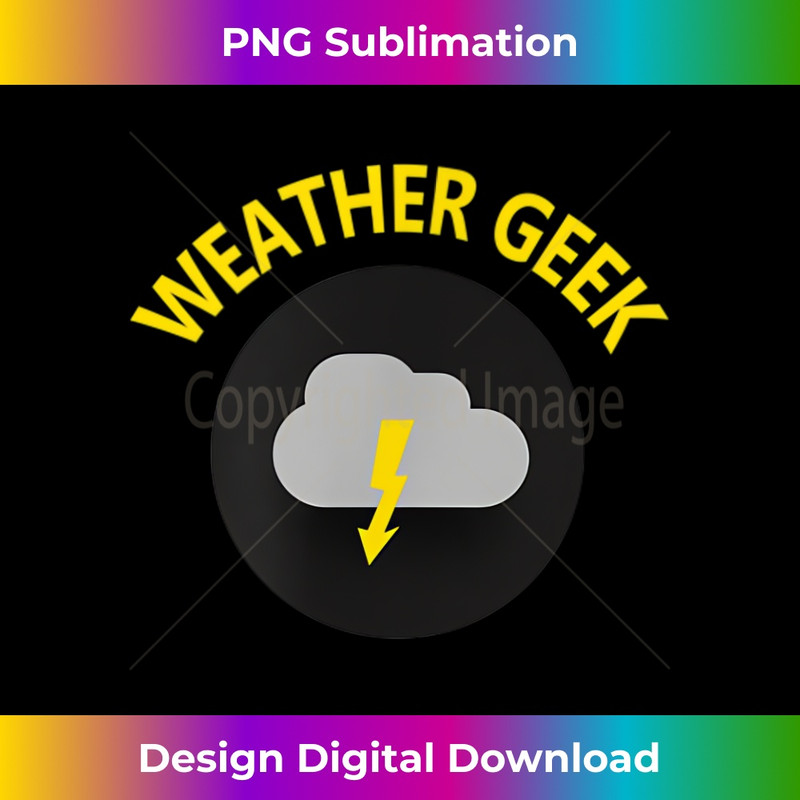 Weather Geek Meteorologist 1 - Decorative Sublimation PNG File