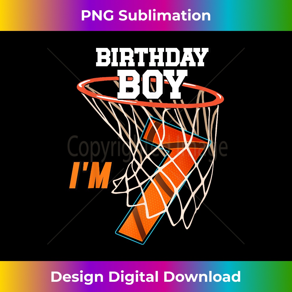 I'm 7 Yrs Old Basketball Theme Party 7th Birthday Boy - Vintage Sublimation PNG Download