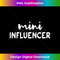 Funny mini influencer for kids boys girls toddler - Exclusive PNG Sublimation Download