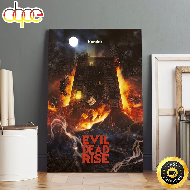 Evil Dead Rise Fire Building Poster Canvas.jpg