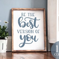 Be The Best Version Of You, Self Improvement Sign, Self Improvement Quote, Encouraging Sign, Motivational Gift, Motivati