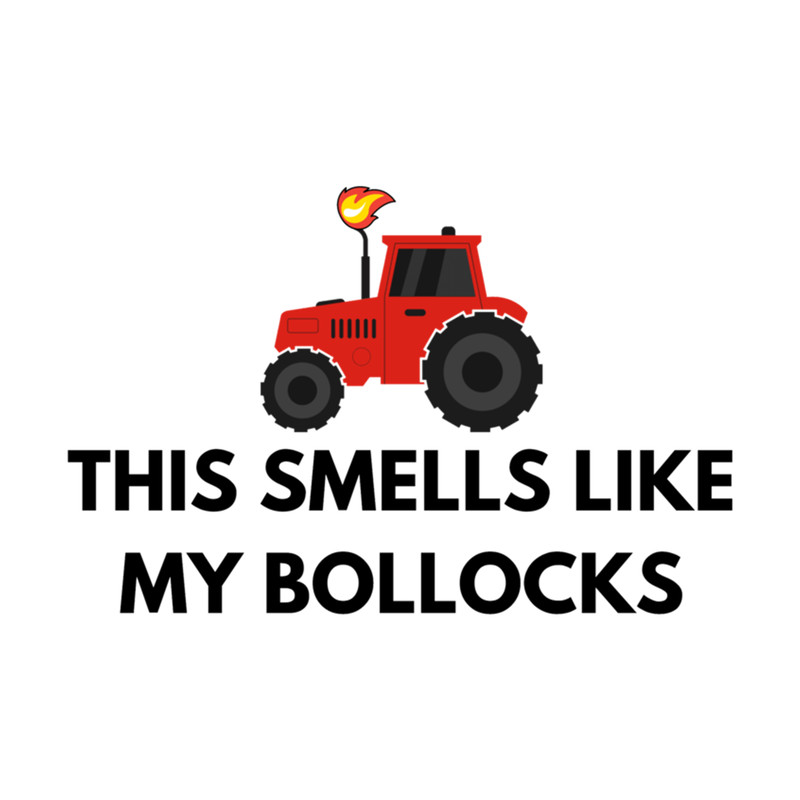 This Smells Like My Bollocks - Clarksons Farm .png