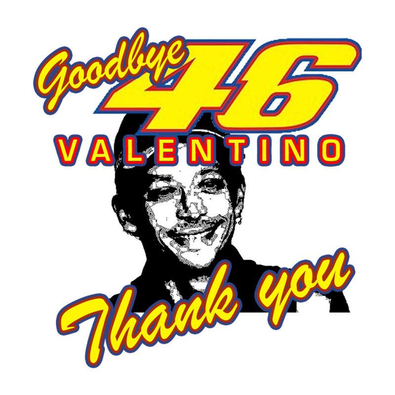 Valentino Rossi Retirement Goodbye Thankyou Design .png