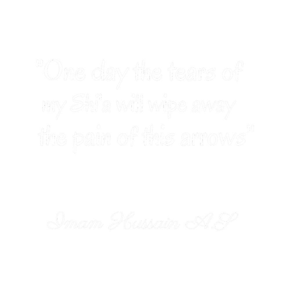 One day the tears of my Shi'a will wipe away.png