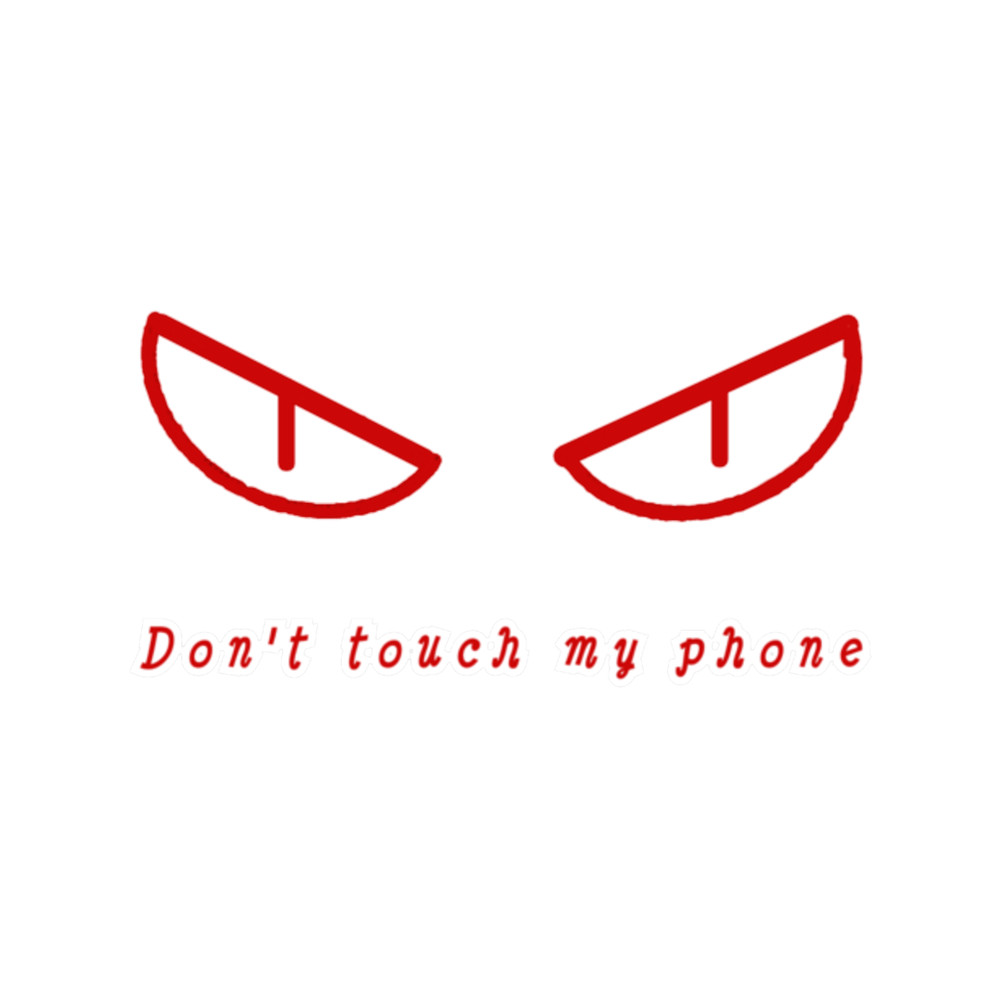 Don't touch my phone sticker for iPhone cases.png