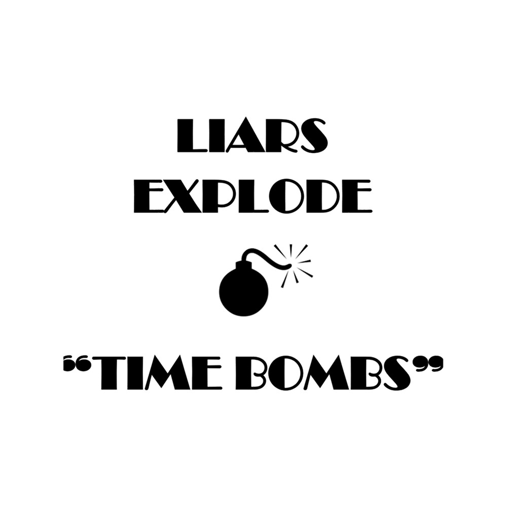 Liars Explode Funny Sayings Quote Typography(10).png