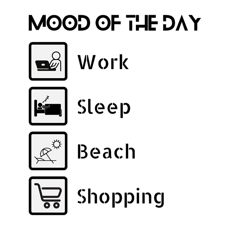 Mood of the day to do list,Work Beach Shopping Sleep.png