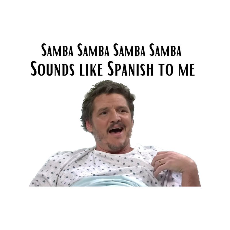 Pedro Pascal Sounds Like Spanish to Me .png