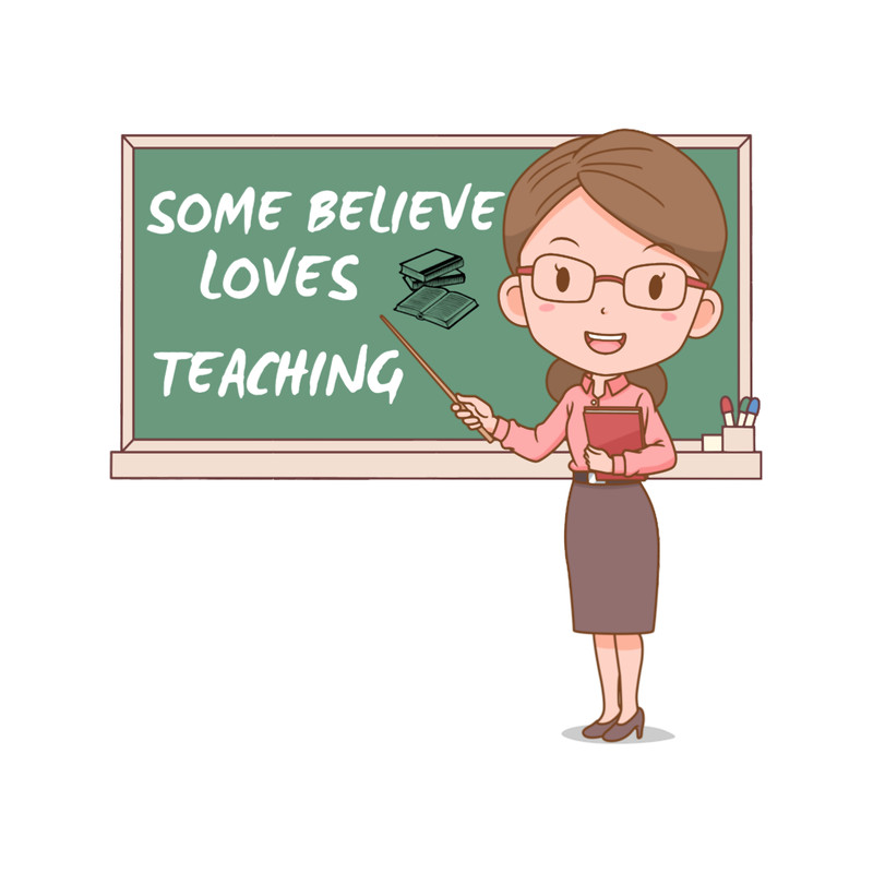 Some Believe Loves Teaching-Educational Teacher (1).png