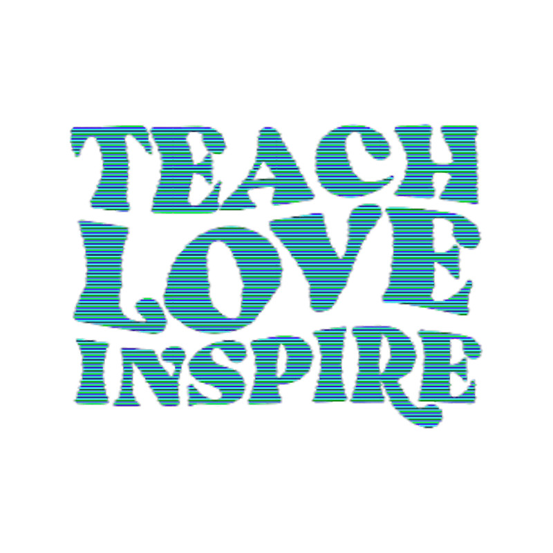 Teach Love Inspire.png